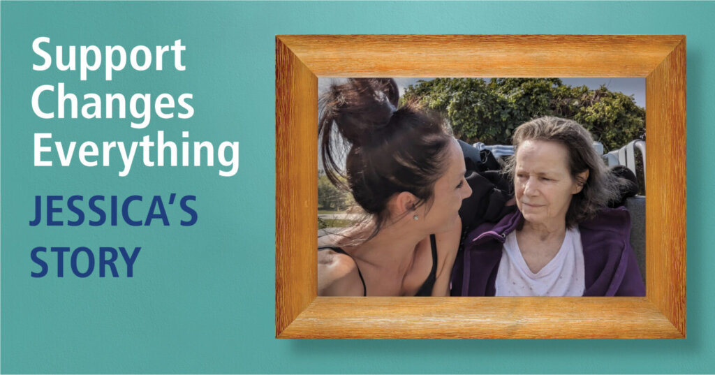 Jessica's Story: mom with dementia